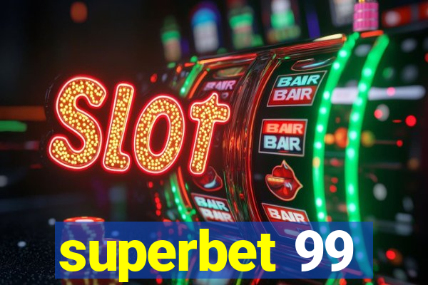 superbet 99